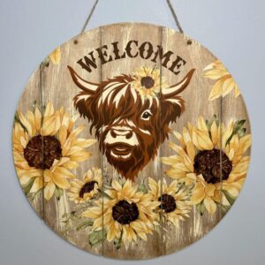 Welcome Highlander with Sunflowers AND Howdy 16 Inch Round (Double-Sided Sign)
